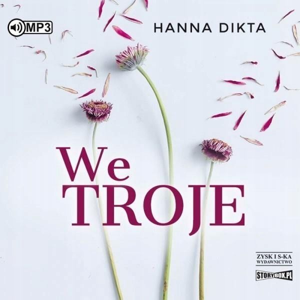 We Troje. Audiobook, Hanna Dikta