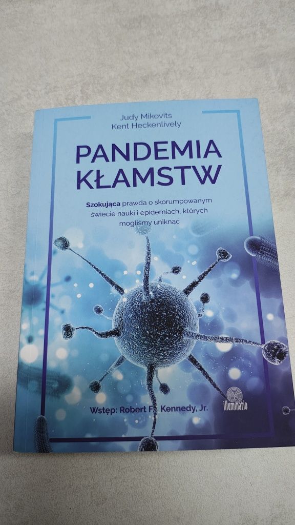Pandemia kłamstw. Judy Mikovits, Kent Heckenlively