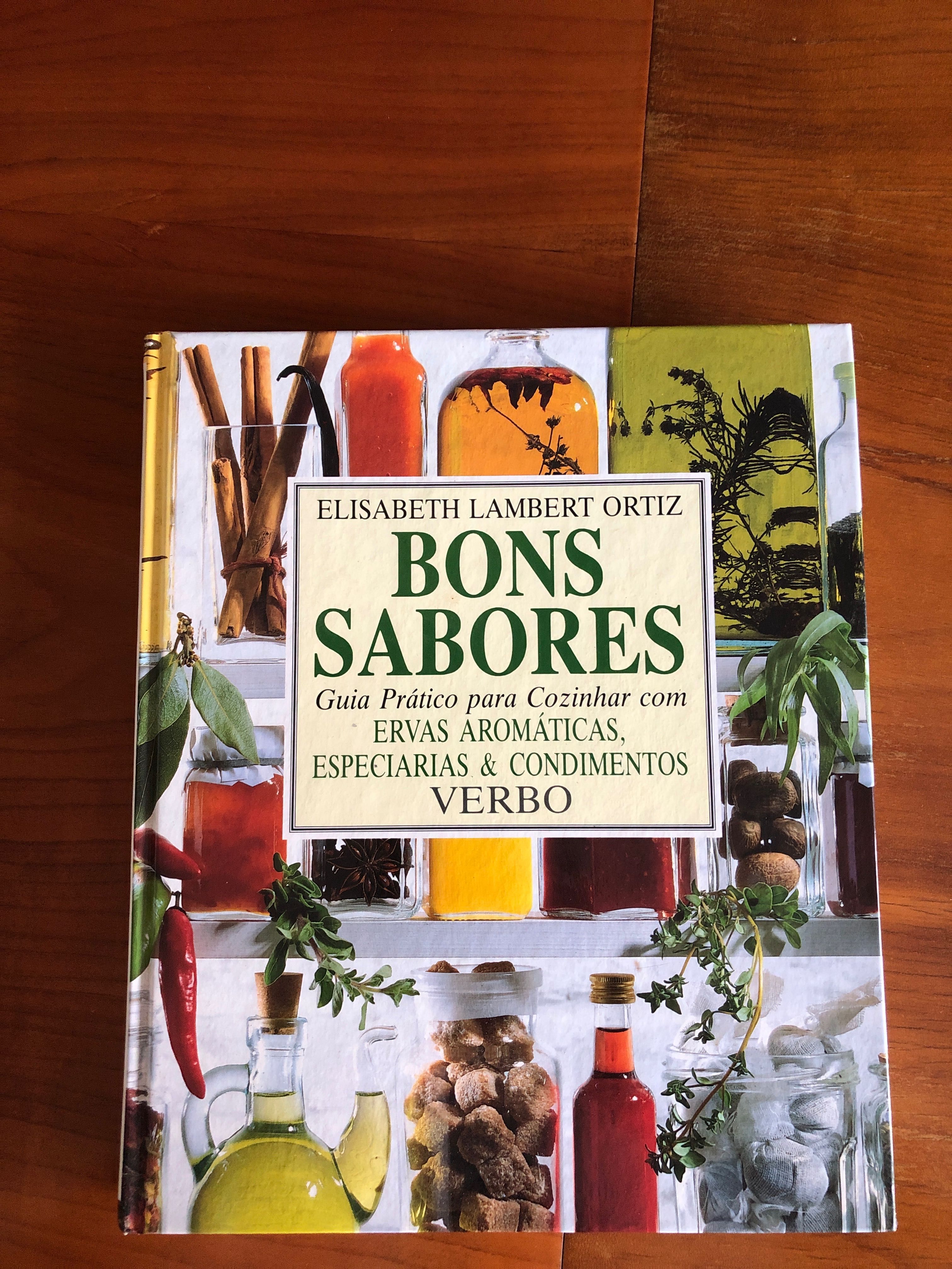 Bons Sabores Guia Prático para uso de ervas aromáticas, condimentos