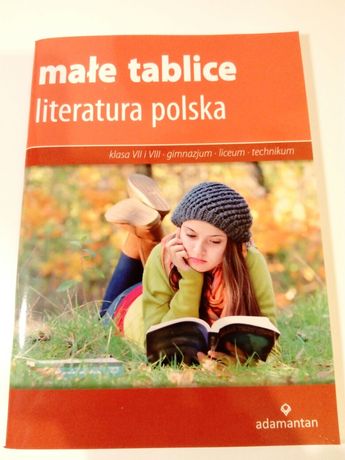 Małe Tablice Literatura Polska klasa VII i VIII gimn technikum liceum