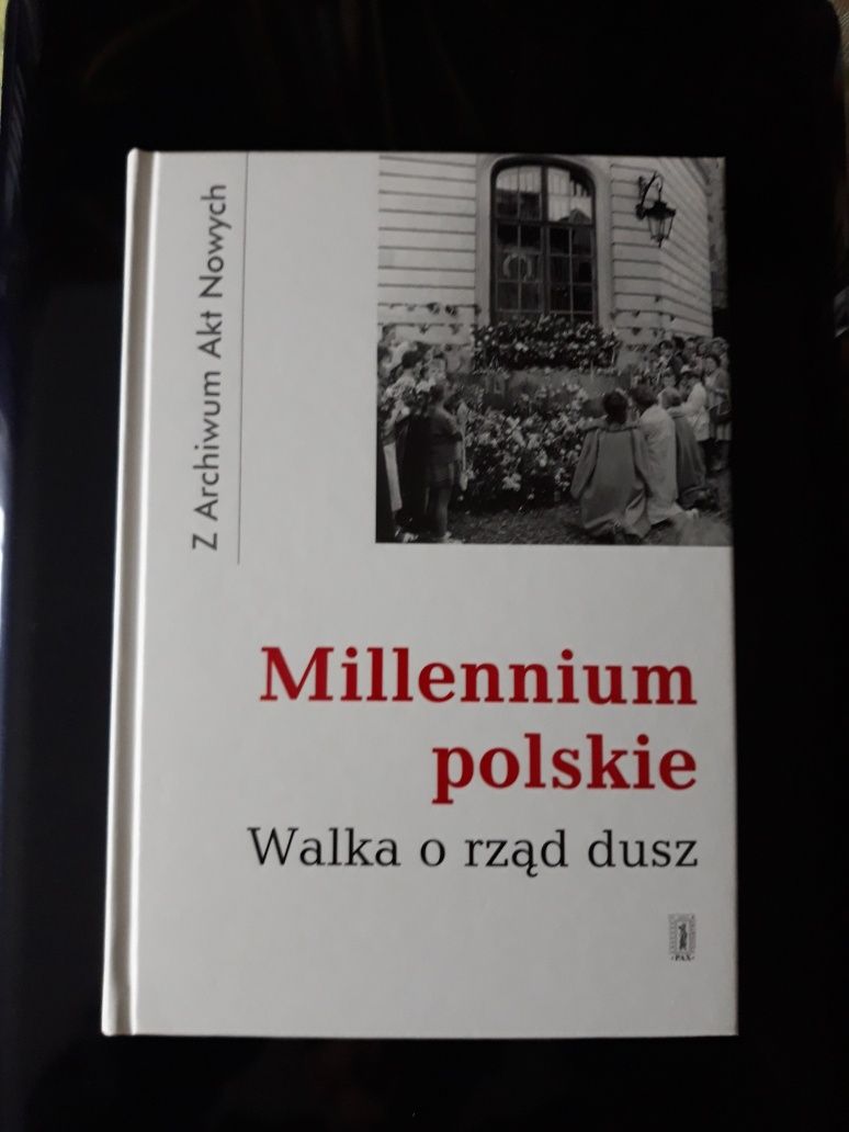 Millenium polskie, Walka o rząd dusz - Z Archiwum Akt Nowych