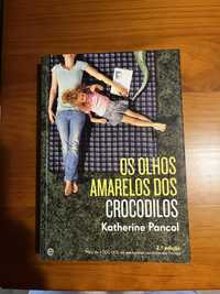 Os Olhos Amarelos dos Crocodilos - Katherine Pancol