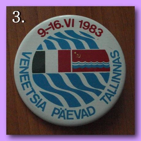Фестивальний значок часів СРСР "Veneetsia – Paevad - Tallinnas. 1983".