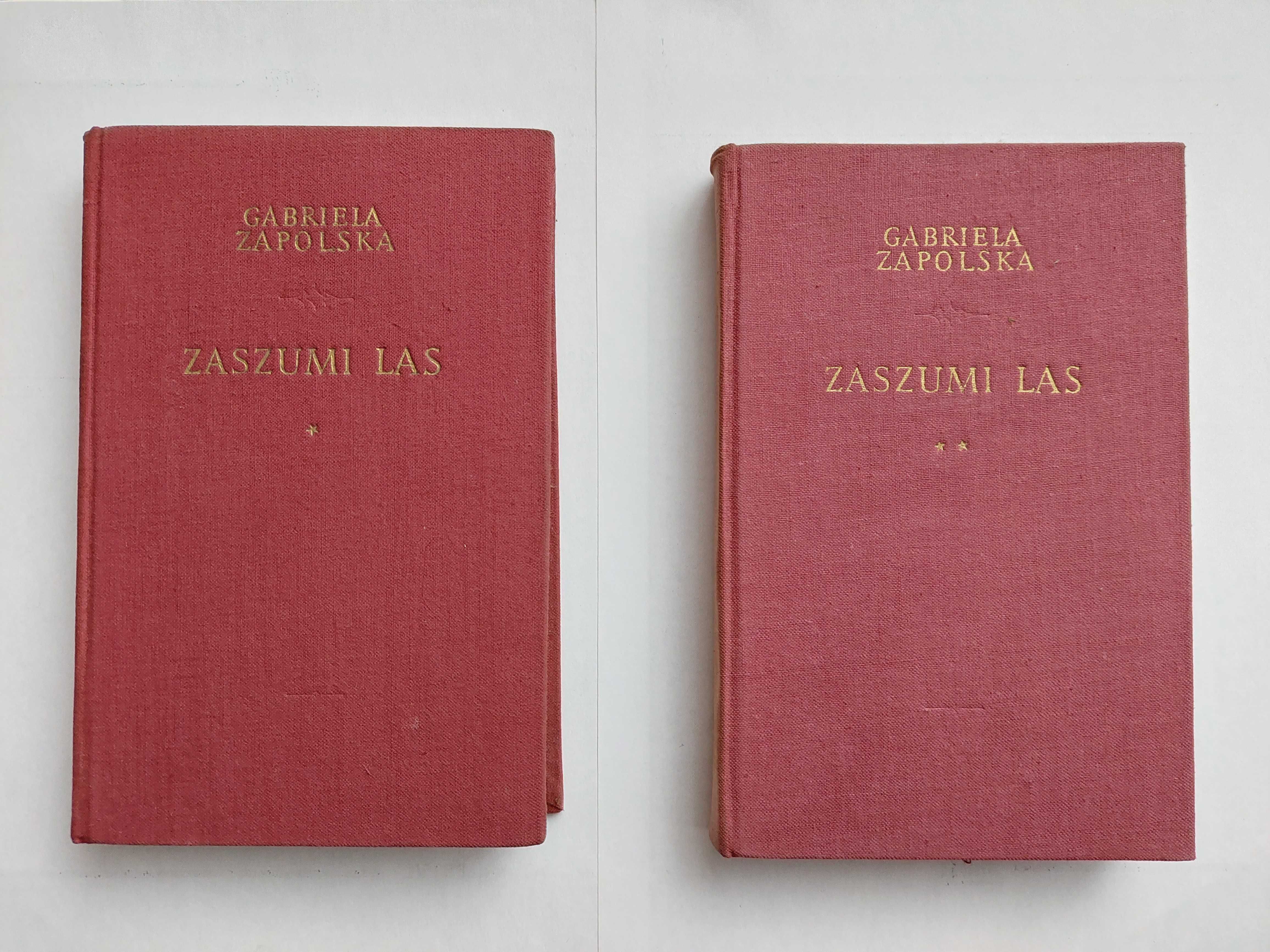 Gabriela Zapolska "Zaszumi las" w dwóch tomach, wydanie 1957r.
