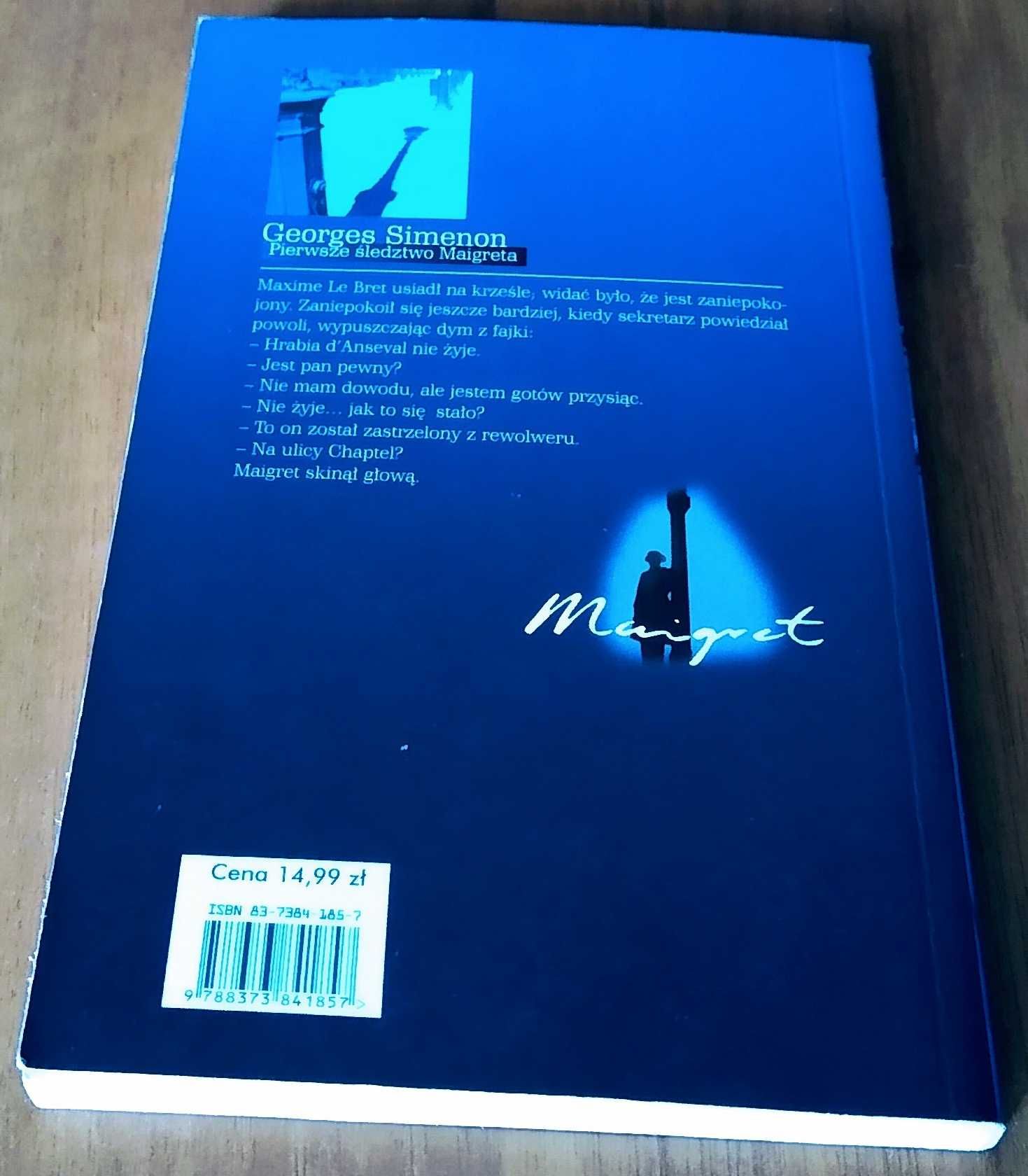 Pierwsze śledztwo Maigreta / Georges Simenon ; przeł. Daria Demidowicz