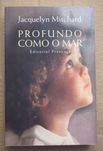 Jacquelyn Mitchard - PROFUNDO COMO O MAR