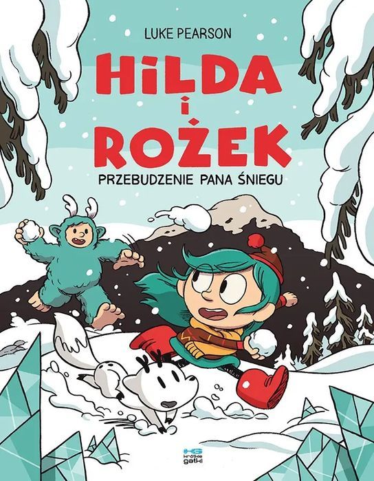 Hilda i Rożek. Przebudzenie Pana Śniegu. Kultura gniewu. Nowy Produkt