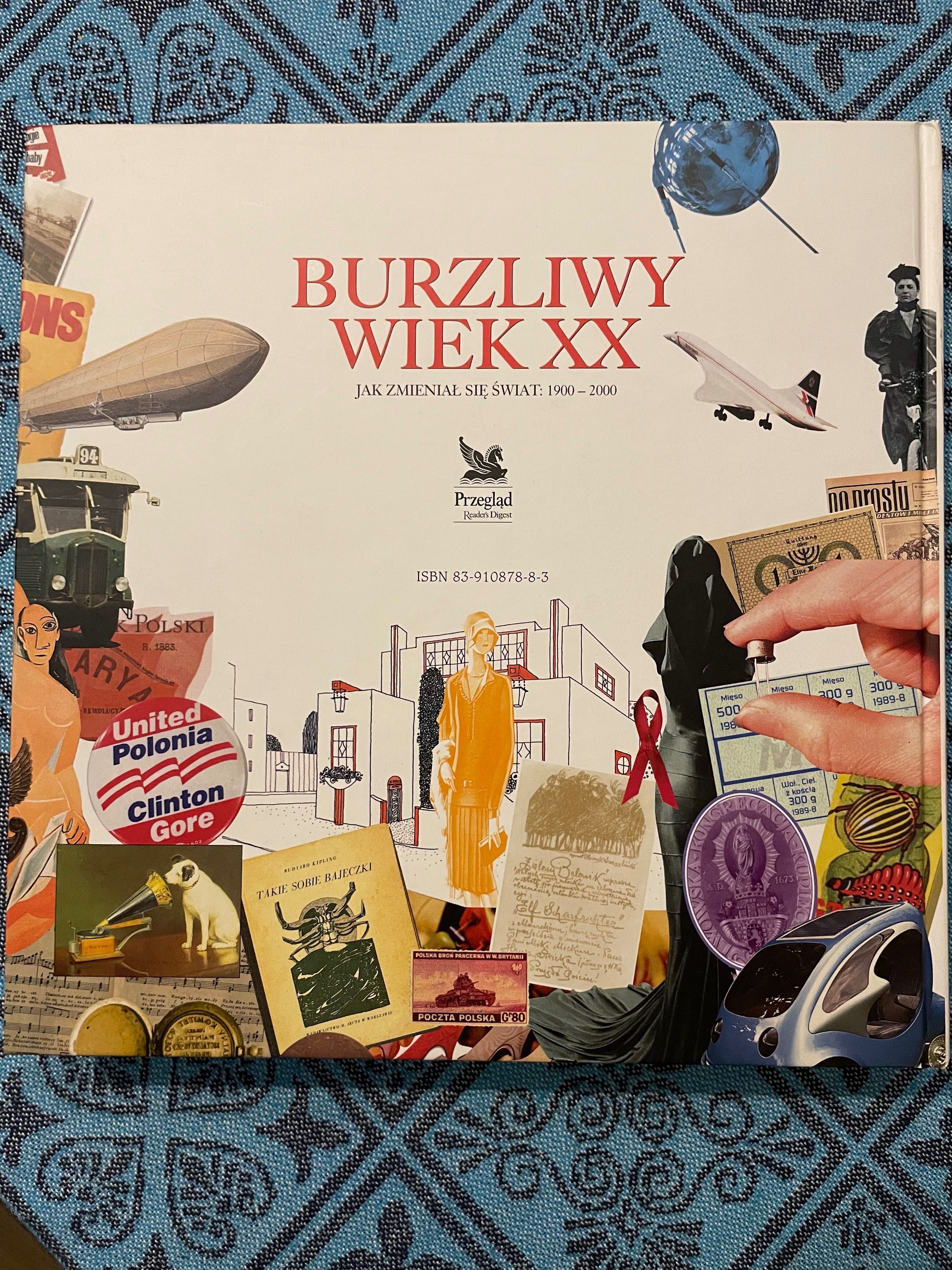 Burzliwy wiek XX. Jak zmieniał się świat - album