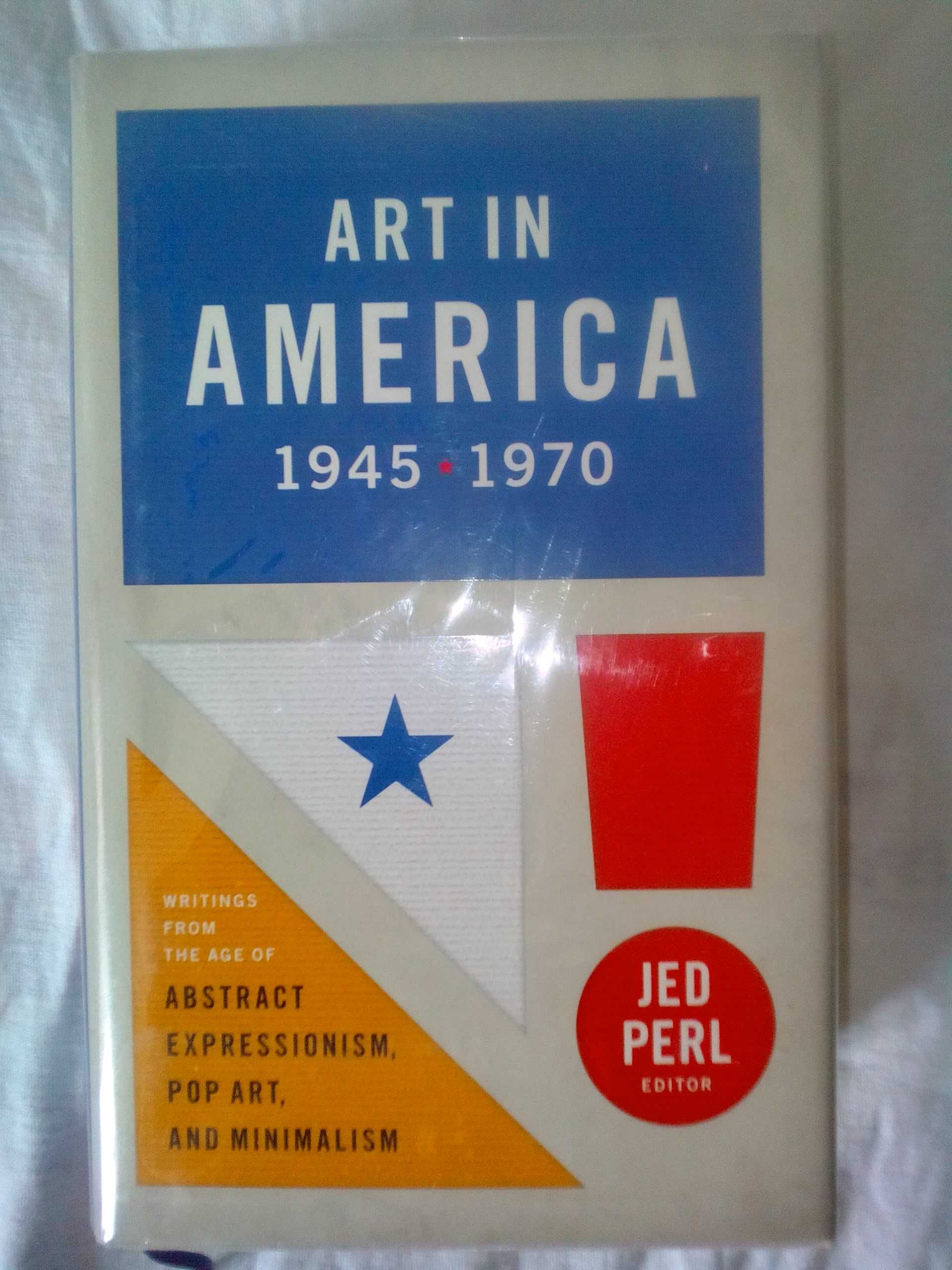 Art in America. The Age of Abstract Expressionism, Pop Art ex.