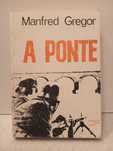 A PONTE + 2 Livros