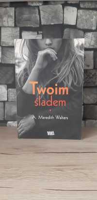 Twoim śladem A.Meredith Walters