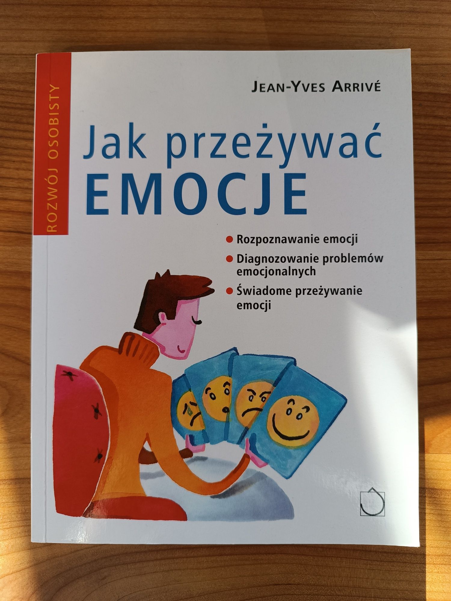 Jak przeżywać emocje" Jean-Yves Arrive