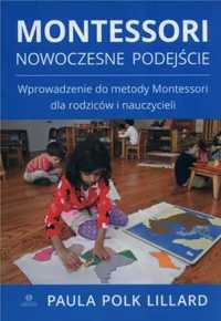 Montessori. nowoczesne podejście - Paula Polk Lillard