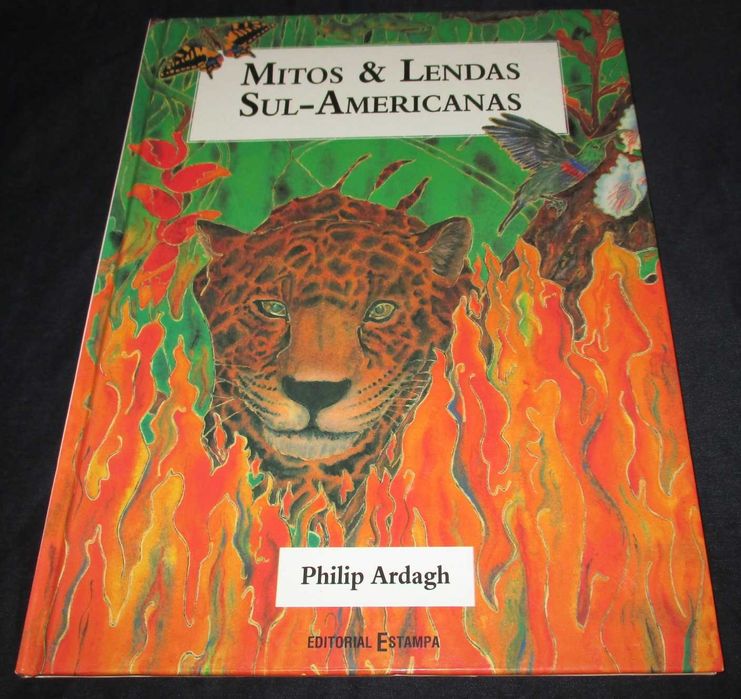 Livro Mitos & Lendas Sul-Americanas Philip Ardagh