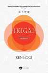 Ikigai (Wyd.2). Japońska Sztuka Szczęścia Wielka Litera