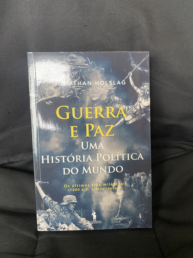 Livro “Guerra e Paz - Uma História Política do Mundo”