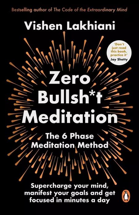 Zero Bullsh*t Meditation. Penguin Books