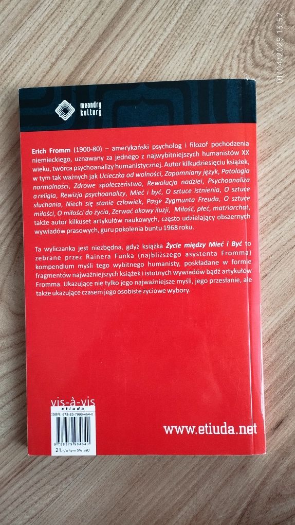 Eric Fromm "Życie między mieć i być"