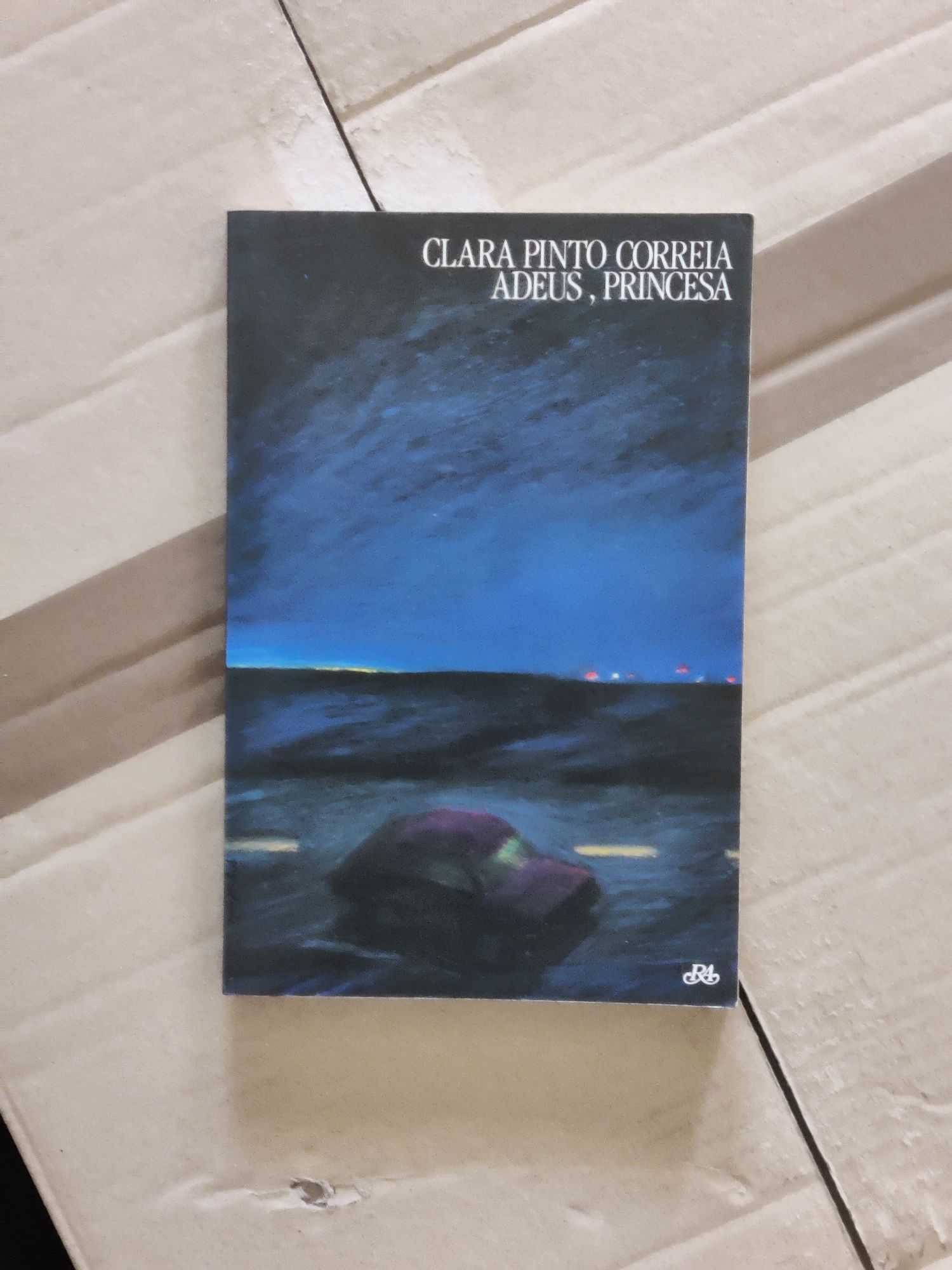 Livro "Adeus princesa" - Carla Pinto Correia