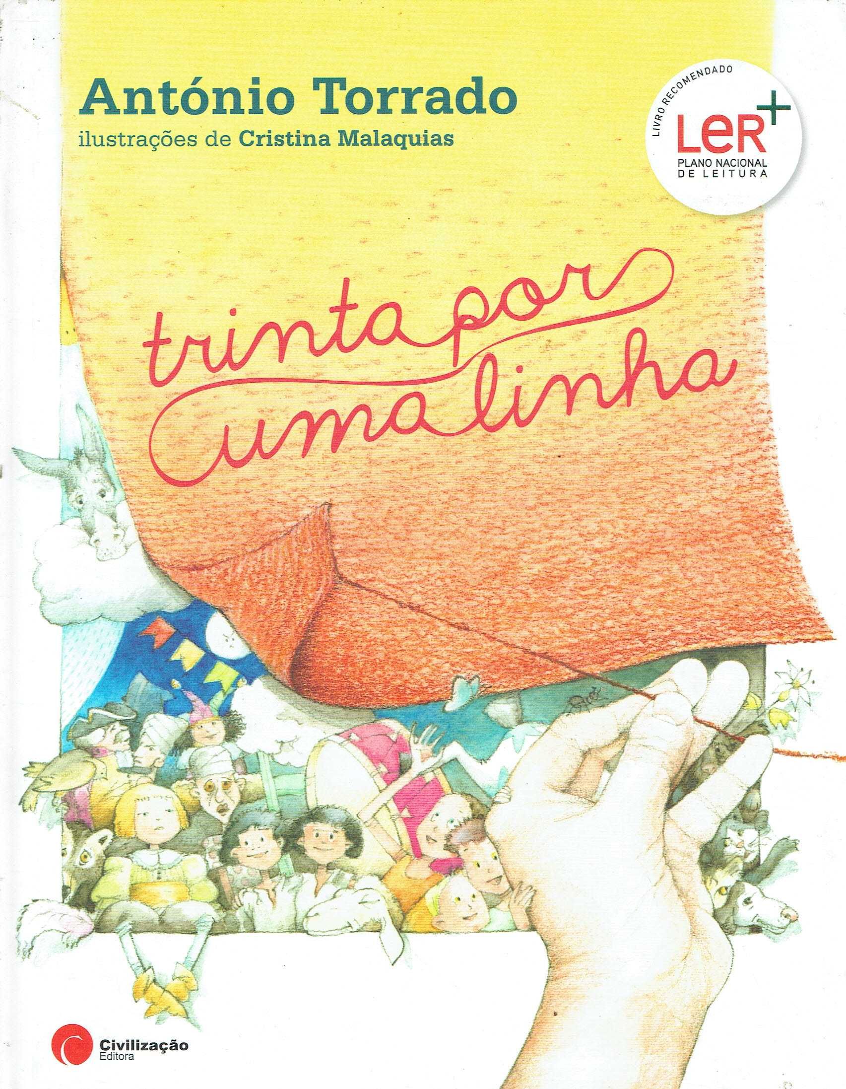 625

Trinta por Uma Linha
de António Torrado