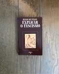 Renzo De Felice Explicar o Fascismo