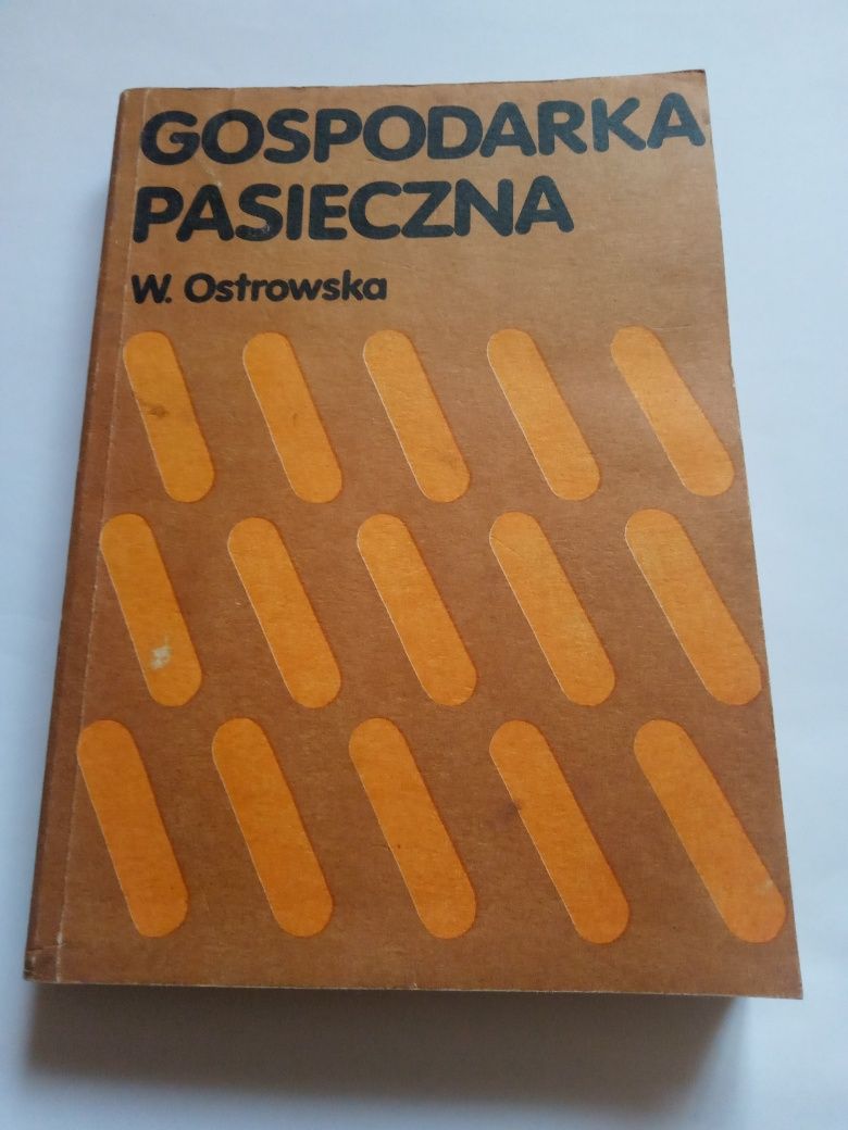 W. Ostrowska Gospodarka pasieczna 1985