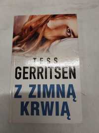 Książka - Z zimną krwią - Tess Gerritsen