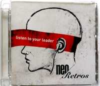 Neo Retros Listed To Your Leader 2011r