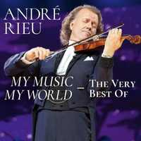 Andre Rieu My Music My World The Very Best Of 2CD