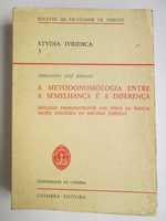 A Metodonomologia entre a Semelhança e a Diferença, Fer. José Bronze