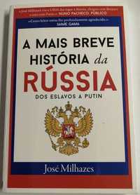 A Mais Breve História da Rússia dos Eslavos a Putin – José Milhazes