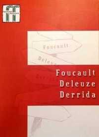Foucault Deleuze Derrida Festiwal Filozofii
