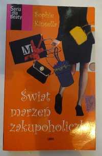 Świat Marzeń Zakupoholiczki – Sophie Kinsella