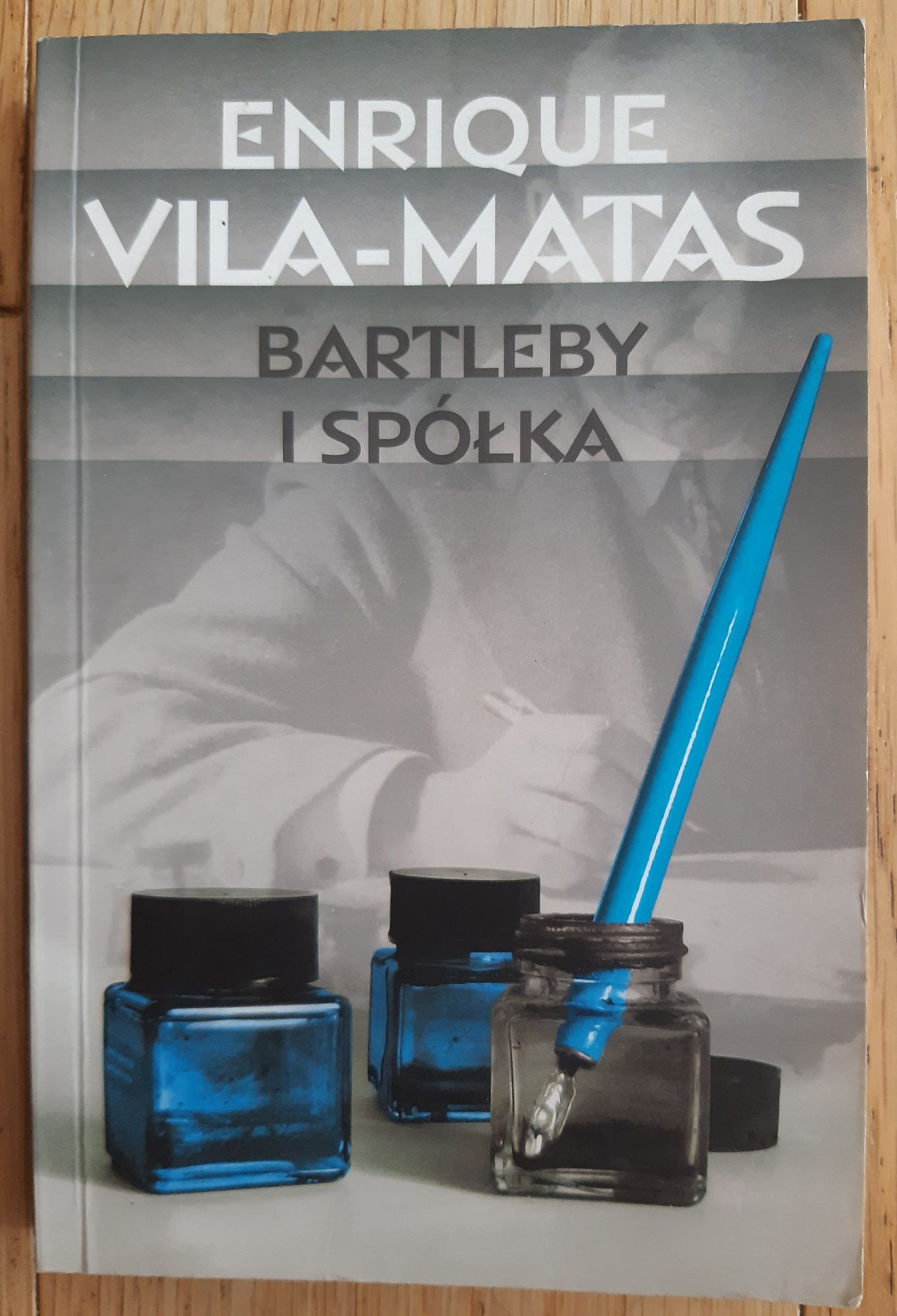 Bartleby i Spółka Enrique Vila-Matas