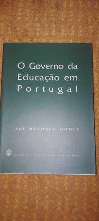 O Governo da Educação em Portugal I, Rui Machado Gomes