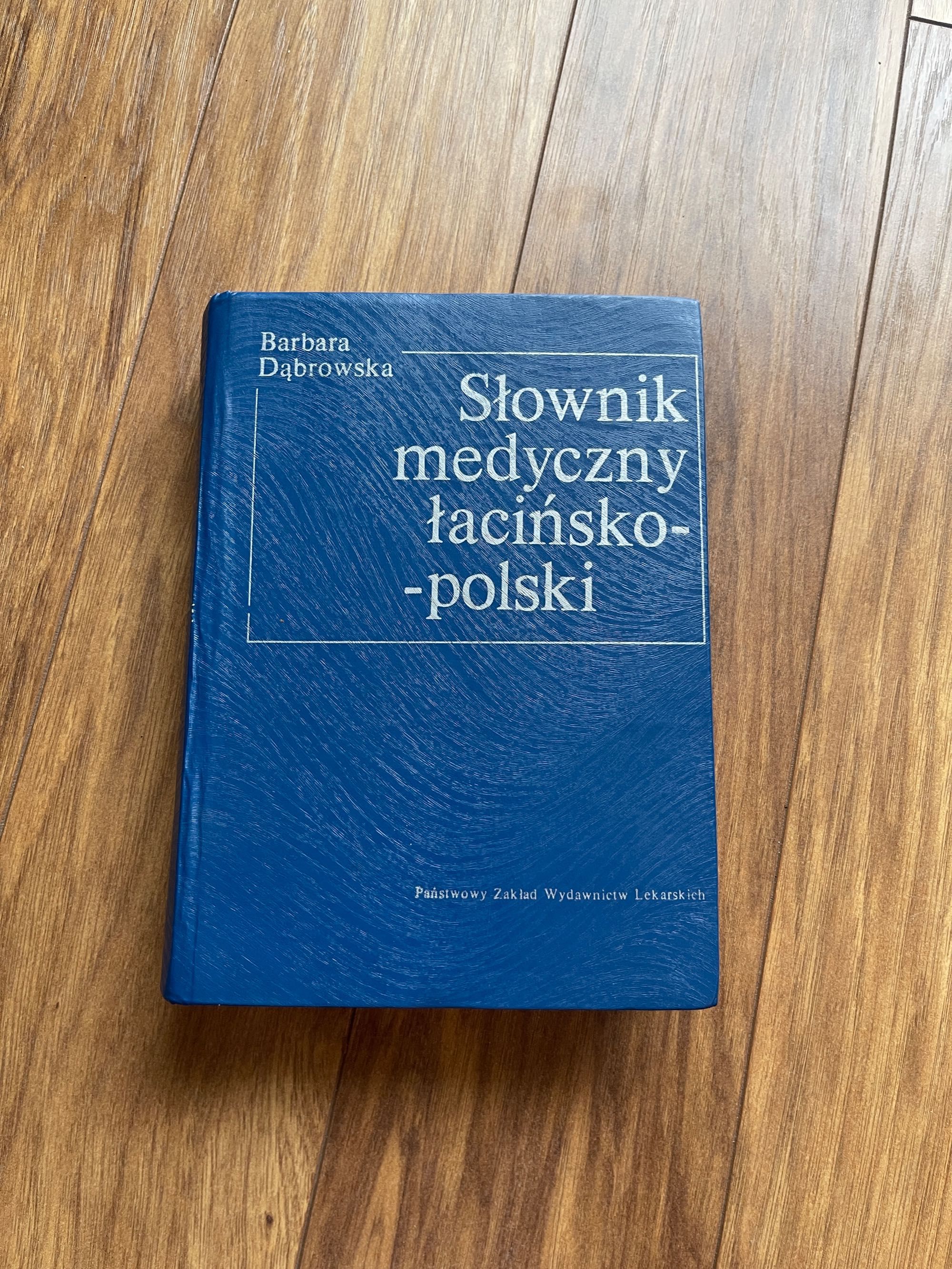 Słownik medyczny łacińsko-polski Dąbrowska