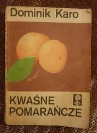 Książka Kryminał Dominik Karo Kwaśne pomarańcze 1985