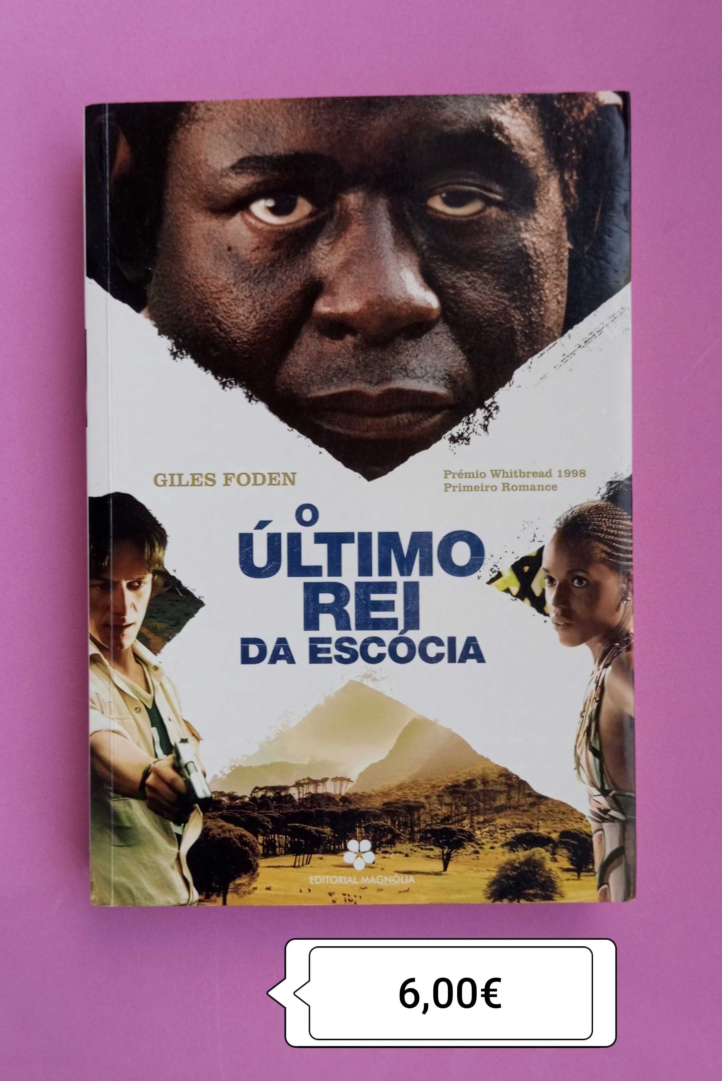 O ÚLTIMO REI DA ESCÓCIA / Giles Foden - portes incluídos