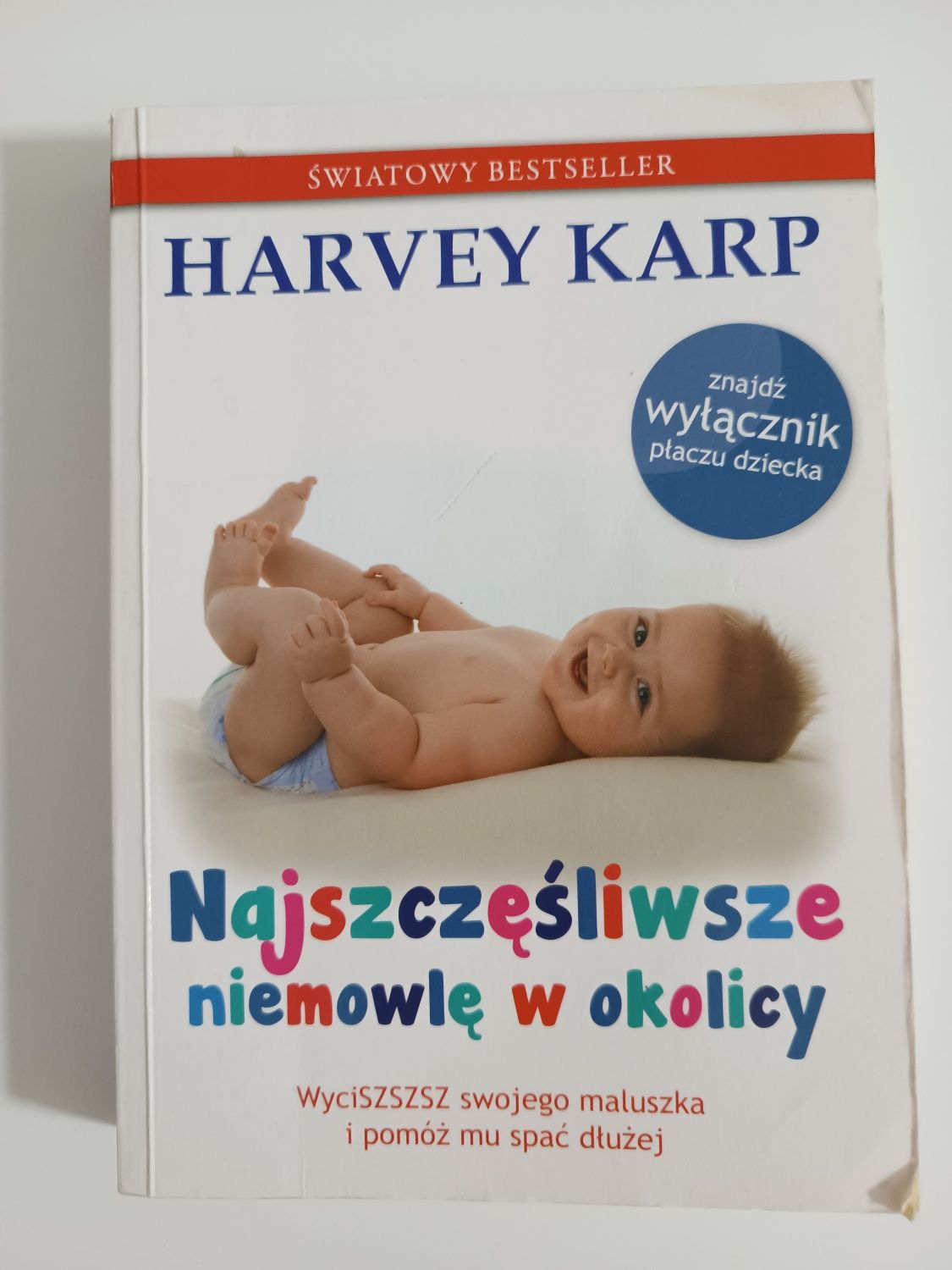 Harvey Karp książka najszczęśliwsze niemowlę w okolicy