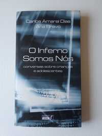 Livro  "O inferno somos nós", de Carlos Amaral Dias e Ana Bravo