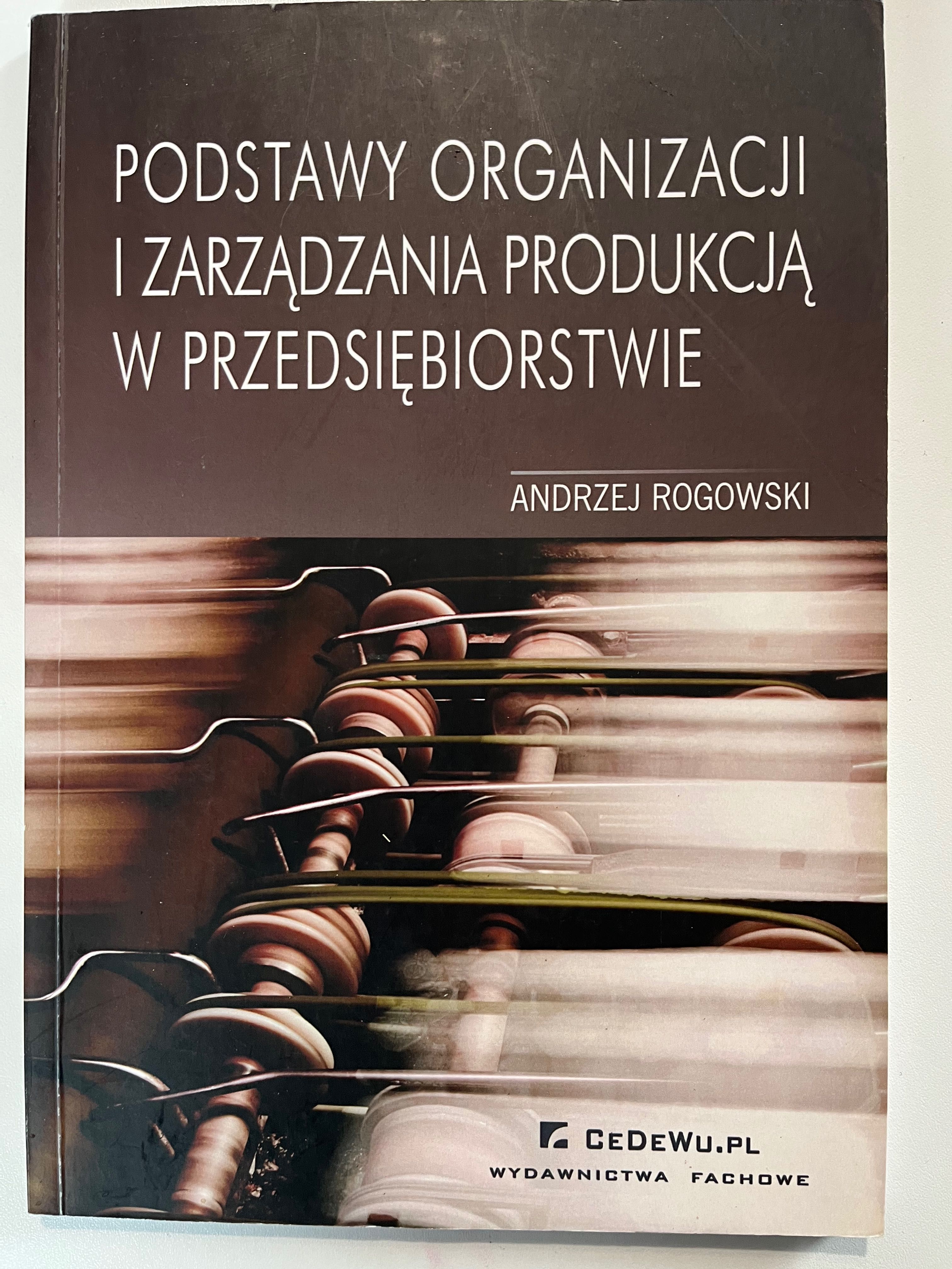 Podstawy Organizacji i Zarządzania Produkcją w Przedsiębiorstwie