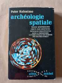Archéologie Spatiale de Peter Kolosimo