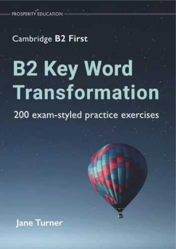 B2 Key Word Transformation: 200 exam - styled - Jane Turner