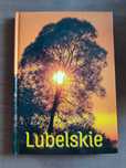 Lubelskie. Piękny album z fotografiami. Informacje w 3 językach