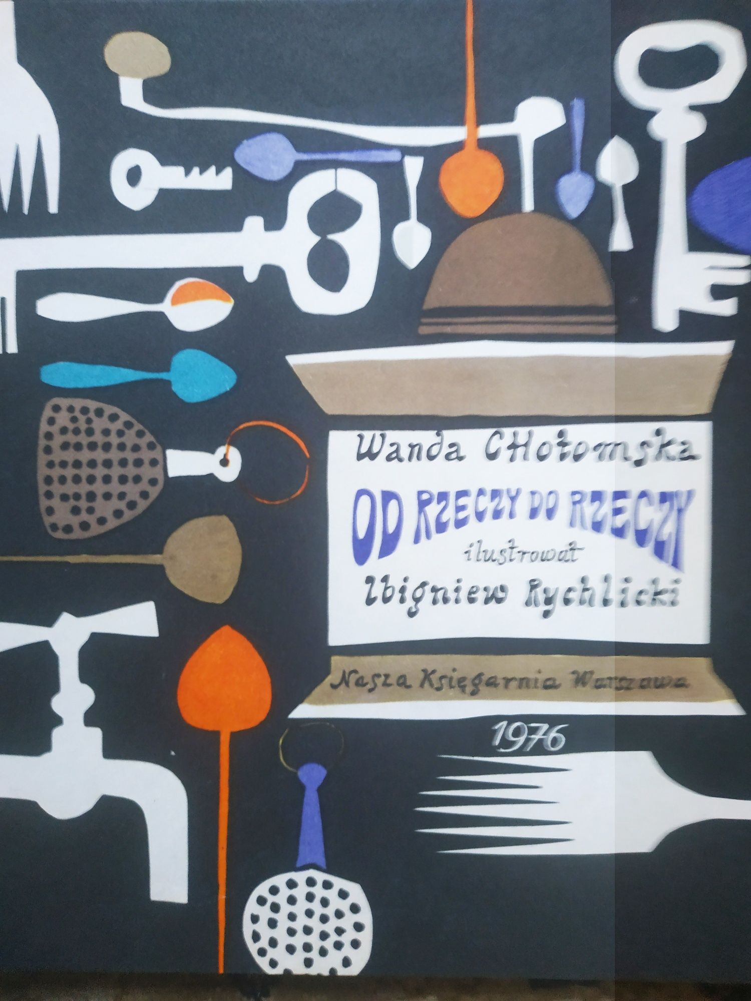 Od rzeczy do rzeczy Wanda Chotomska