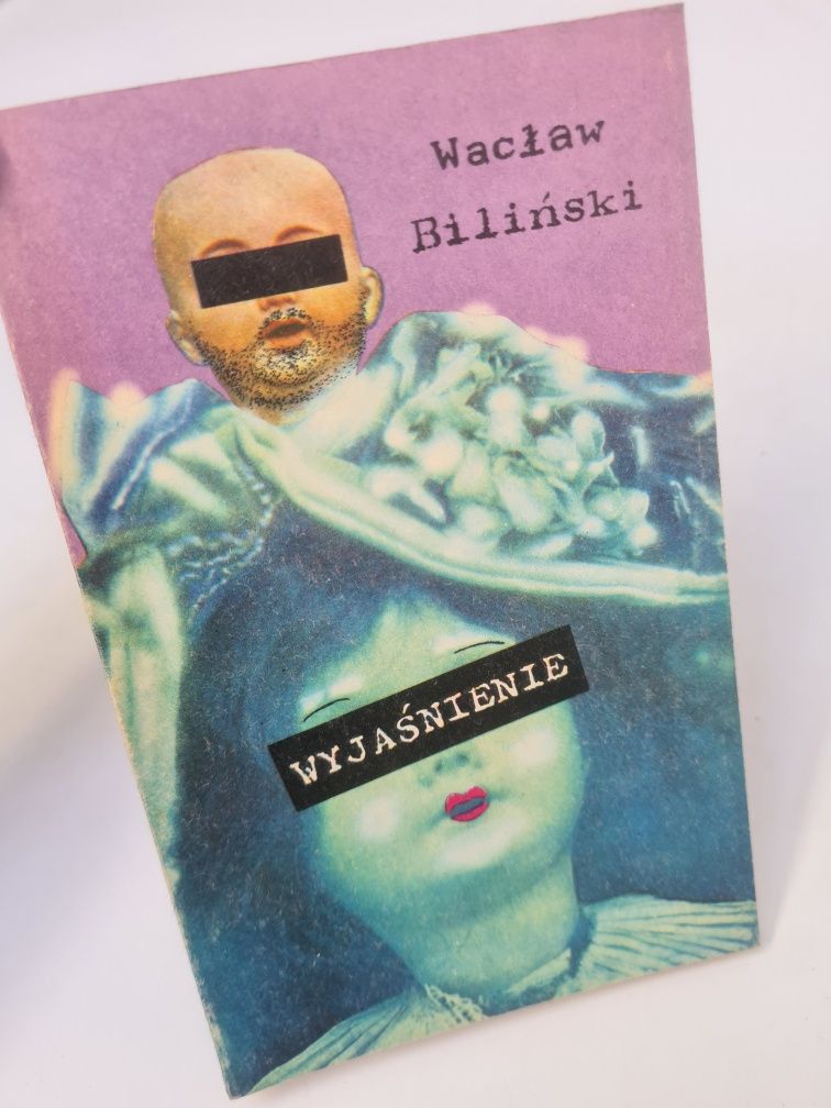 Wyjaśnienie - Wacław Biliński