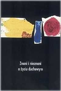 Znani i nieznani o życiu duchowym