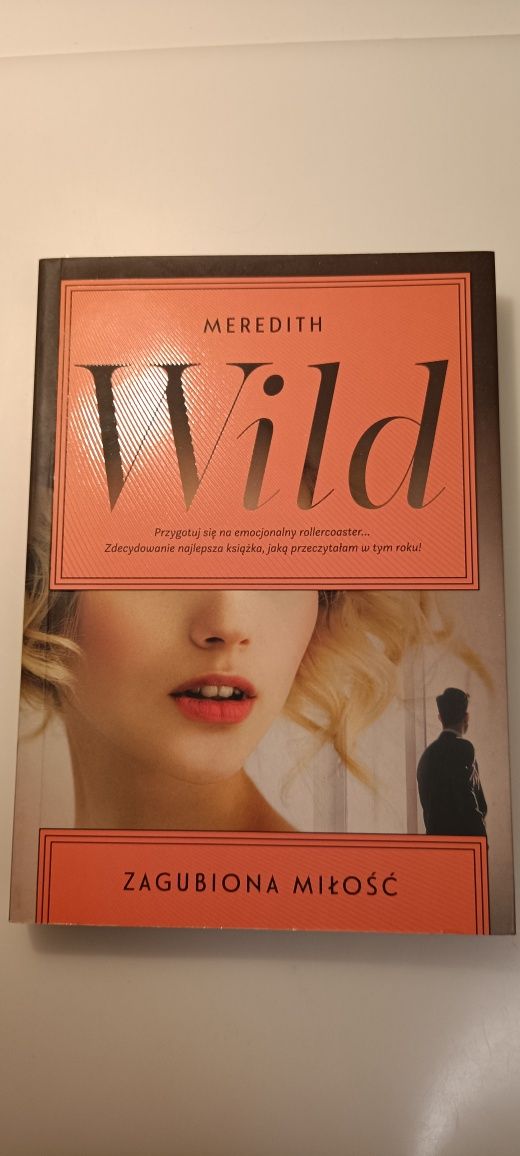 Książka Meredith Wild "Zagubiona miłość"