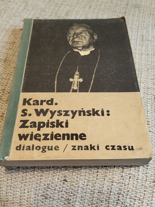 Zapiski więzienne Kardynała Wyszyńskiego z 1982 roku