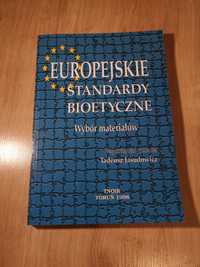 Europejskie standardy bioetyczne.